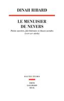 Le Menuisier de Nevers, Poésie ouvrière, fait littéraire et classes sociales (XVIIe-XIXe siècle)