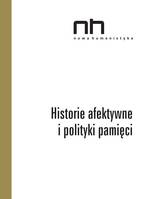 Historie afektywne i polityki pamięci