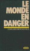 Le monde en danger