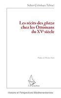 Les récits des ghaza chez les Ottomans du XVe siècle