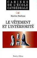 Vetement et l'interiorite n54, frontière, protection ou relation ?