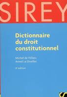 Dictionnaire du droit constitutionnel