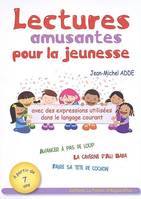 Lectures amusantes pour la jeunesse : Avec des expressions utilisées dans le langage courant