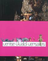 Venise Vivaldi Versailles