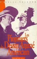 Les pionniers du dessin animé américain