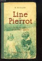 Line et Pierrot. Premier Livre de Lecture Courante.