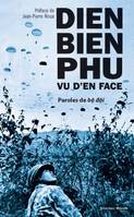 Dien Bien Phu vu d'en face, Paroles de bô dôi