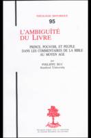 TH n°95 - L'ambiguïté du livre, prince, pouvoir et peuple dans les commentaires de la Bible au Moyen âge