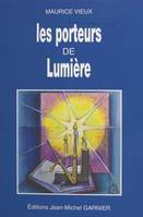 Les porteurs de lumière