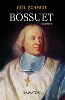 Bossuet, Biographie