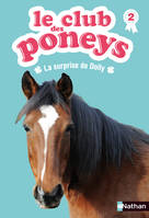 Le club des poneys - Tome 2, La surprise de Dolly