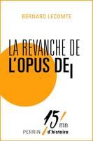 La revanche de l'Opus Dei