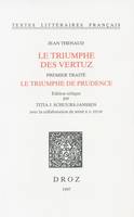 Le Triumphe des vertuz. Premier traité, Le triumphe de prudence (ms. Ars. 3358, ff. 1-148)