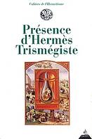 Présence d'Hermès Trismegiste