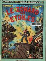 Le zonard des étoiles