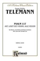 Psalm 117 Auf, Lobet den Herrn alle Heiden