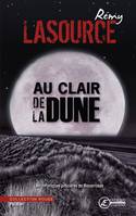 Les chroniques policières de Biscarosse, 3, Au clair de la dune, Thriller