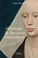 Alberède, la saxonne insoumise