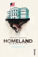 Homeland directive , La menace intérieure