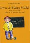 Lettres de William Poire, onze ans et demi, élève en 6e pour un bon bail