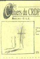 Les cahiers du CRDP Anglais . E.I.L.E.