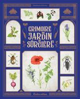 Beaux livres Grimoire du jardin de sorcière