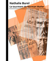 Le tourment de Norman Mailer