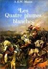 Les quatre plumes blanches, roman