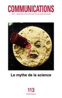 Communications, n° 113. Le Mythe de la science