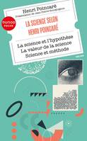 La science selon Henri Poincaré, La science et l'hypothèse - La valeur de la science - Science et méthode