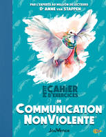 Petit Cahier d'exercices de Communication NonViolente®