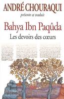BAHYA IBN PAQUDA LES DEVOIRS DES COEURS