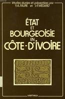 État et bourgeoisie en Côte d'Ivoire