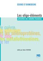 Les Oligo-éléments - 
Prévention des maladies humaines, Prévention des maladies humaines