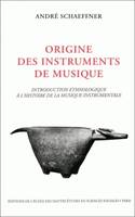 Origine des instruments de musique, Introduction ethnologique à l'histoire de la musique instrumentale