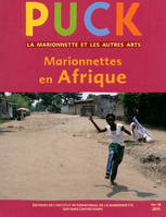 Revue puck N°18 - Marionnettes en Afrique