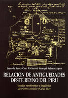 Relación de antiguedades deste reyno del Piru, Estudio etnohistórico y linguístico