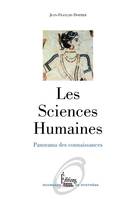 Les Sciences Humaines. Panorama des connaissances, Panorama des connaissances