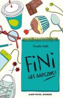 Fini les garçons, Ligue des coeurs brisés T1 - nouvelle édition -