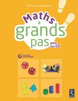 Maths à grand pas pour les GS + CD ROM