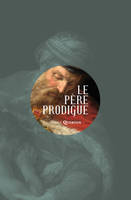 Le père prodigue