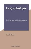 La graphologie, Basée sur la psychologie analytique