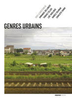 Genres urbains - Autour d'Annie Fourcaut