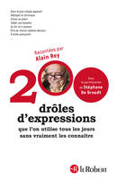 200 drôles d'expressions que l'on utilise tous les jours sans vraiment les connaître, ePub 2