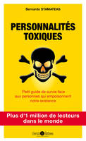 Personnalités toxiques, Petit guide de survie face aux personnes qui empoisonnent notre existence