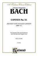 Cantata No. 51 - Jauchzet Gott in Allen Landen