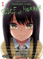 1, Mieruko-chan, Slice of horror