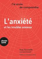 L'anxiété et les troubles anxieux