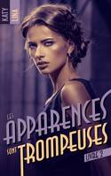 2, Les apparences sont trompeuses - tome 2