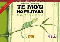 Te Mo'o no Fautaua / Le Grand Mo'o de Fautaua (Français-Tahitien) [KAMISHIBAI]